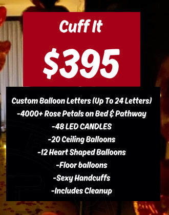 Cuff It Package - Must Contact Us To Check Date Availability